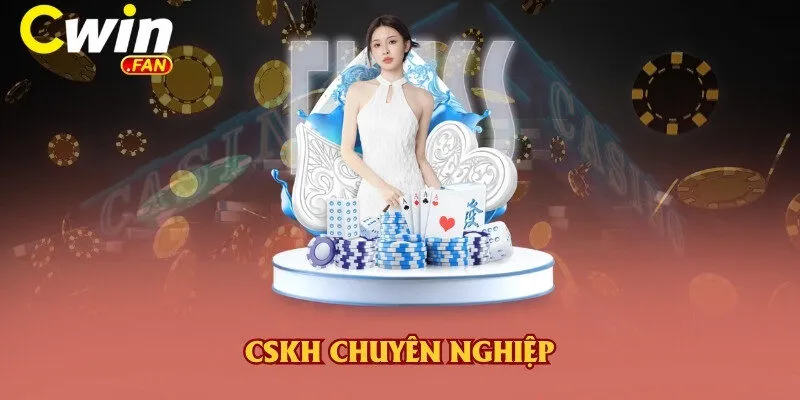 CSKH chuyên nghiệp